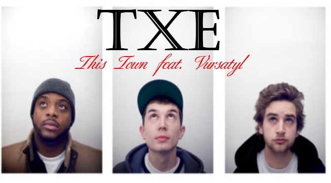 TxE // This Town (Sallie Ford) ft. Vursatyl