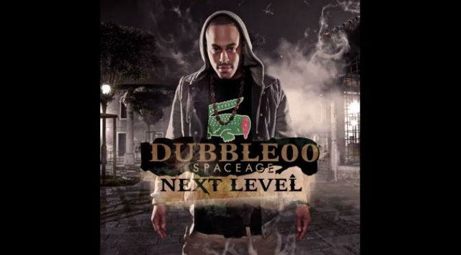 Dubble-OO SpaceAge // NEXT LEVEL