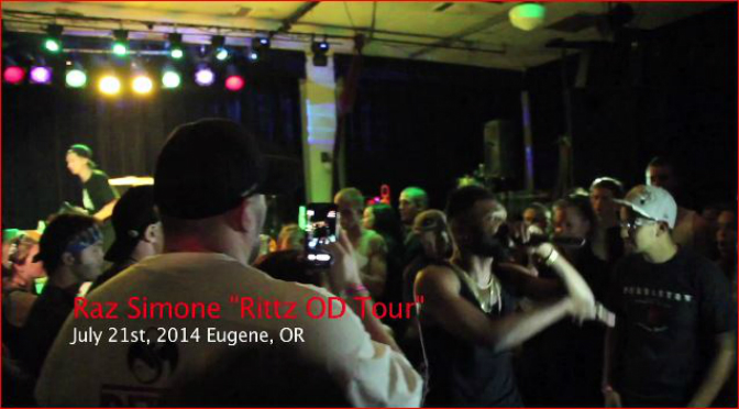 Raz Simone “Rittz OD Tour” Eugene, OR [Live Performance]