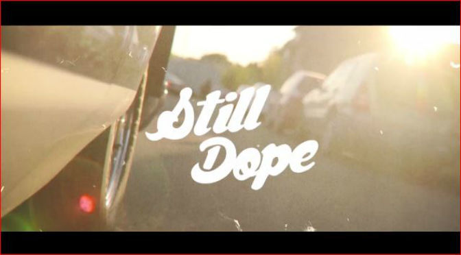 TOPE – STILL DOPE // WILD ONE (Official Music Video)