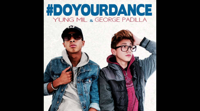 Yung Mil & George Padilla // Do Your Dance [Video]