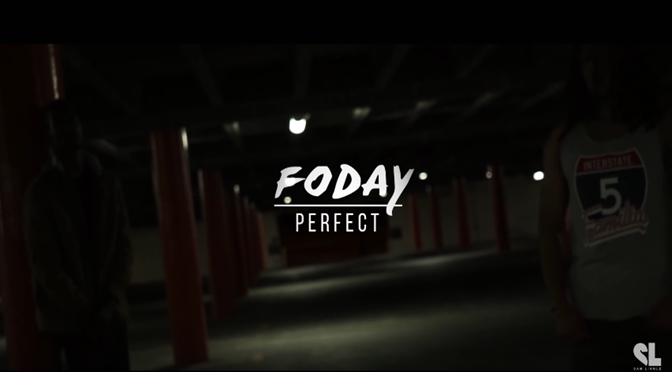 FODAY // PERFECT [Video]