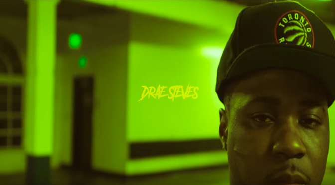 Drae Steves // Next Up [Video]