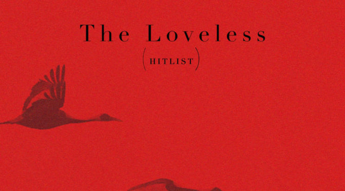 Eso.Xo.Supreme // The Loveless (Hitlist)