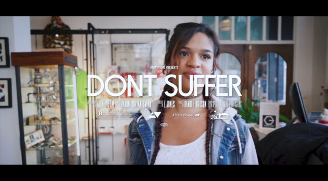 AOB // Dont Suffer [Video]