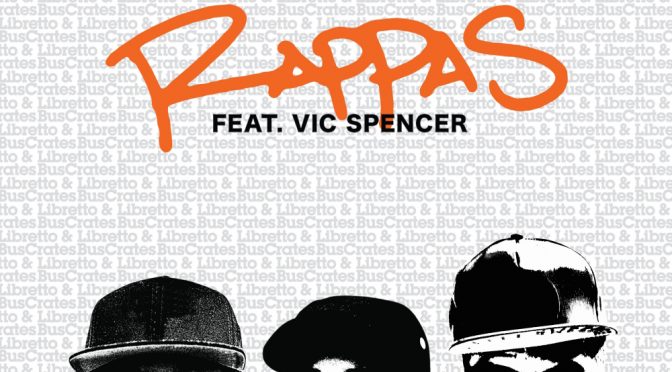 Libretto & Buscrates ft. Vic Spencer // Rappas [Video]