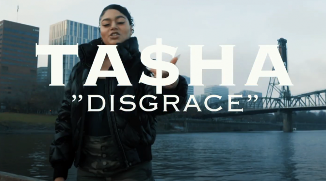 Ta$ha // Disgrace (Shot By: Northwess) [Video]