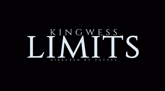 King Wess // Limits [Video]