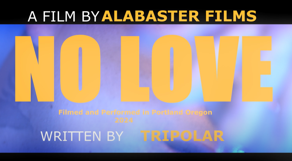 Tripolar // No Love [Video]