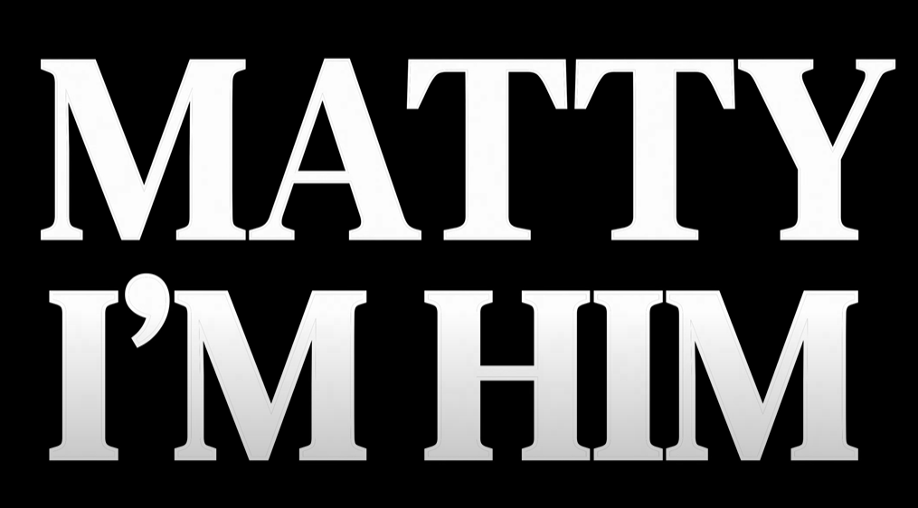 MATTY // I’m HIM [Video]