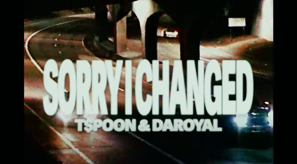 T. Spoon Ft. DaRoyal // Sorry I Changed [Video]