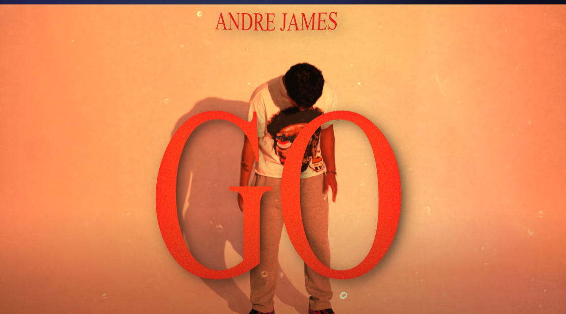 Andre James // GO [Video]