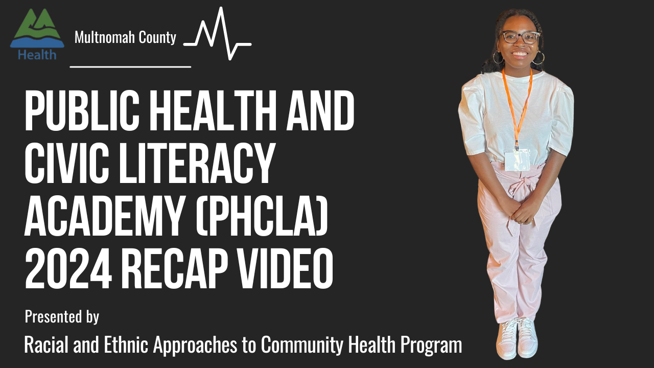 2024 Multnomah County Public Health and Civic Literacy Academy Recap [Video]